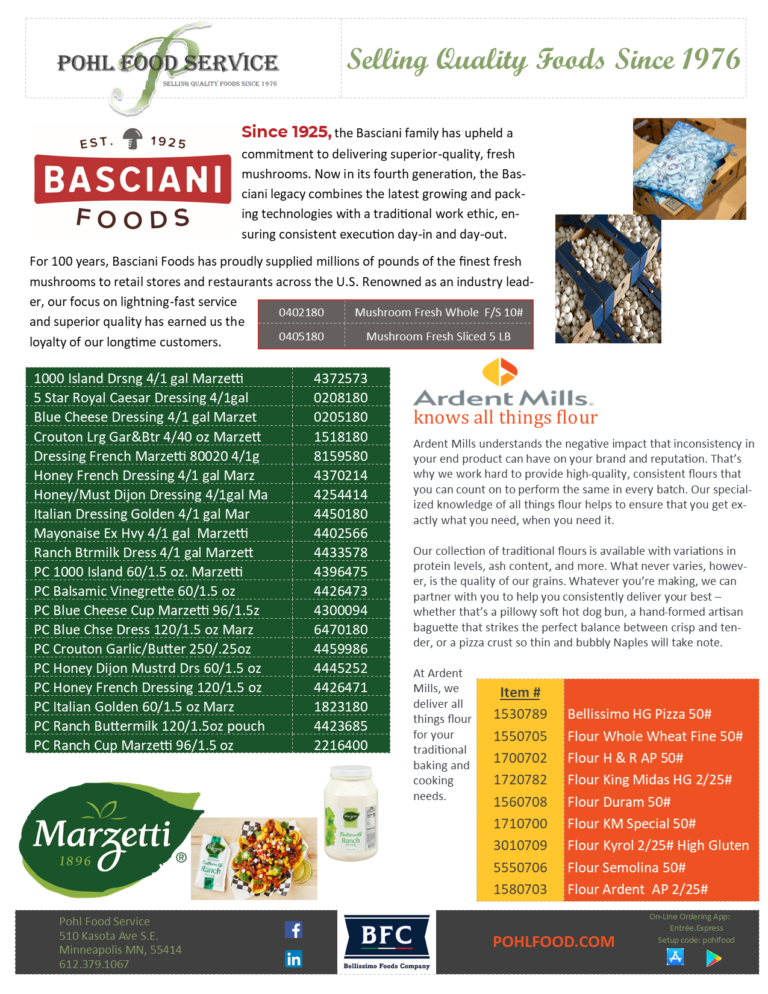 Pohl Food Service offers Basciani mushrooms and Ardent Mills flour products for quality food solutions.